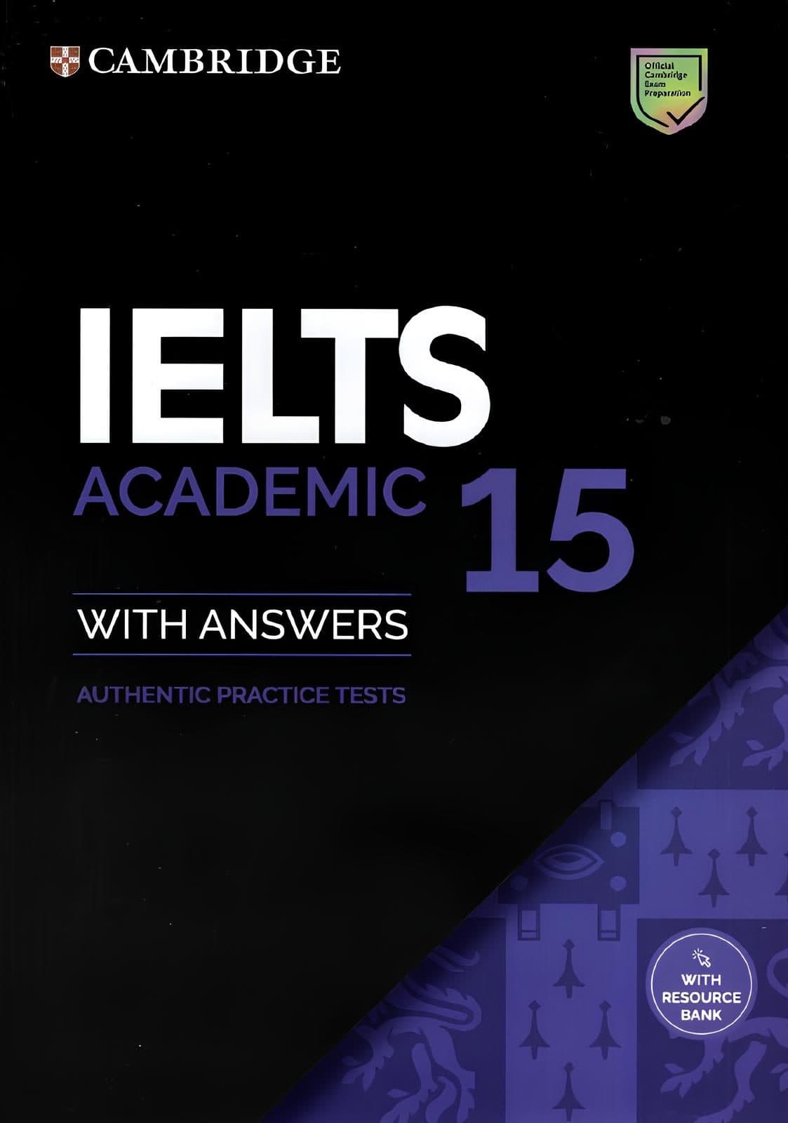 کتاب Cambridge IELTS 15 Academic and General (کمبریج آیلتس 15 آکادمیک و جنرال) نسخه PDF و صوتی