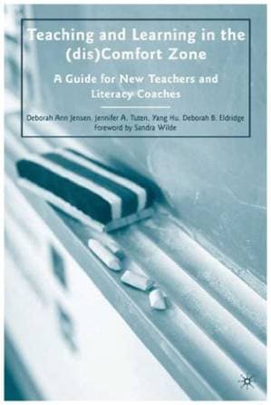 دانلود کتاب Teaching and Learning in the (dis)Comfort Zone: A Guide for New Teachers and Literacy Coaches