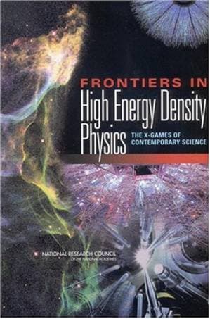 دانلود کتاب Frontiers in High Energy Density Physics: The X-Games of Contemporary Science