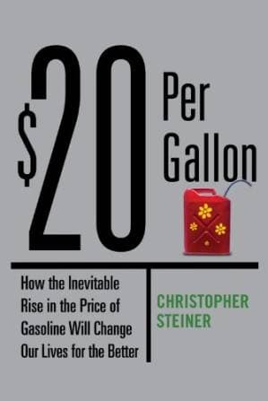 دانلود کتاب $20 Per Gallon: How the Inevitable Rise in the Price of Gasoline Will Change Our Lives for the Better
