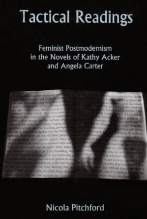 دانلود کتاب Tactical readings: feminist postmodernism in the novels of Kathy Acker and Angela Carter