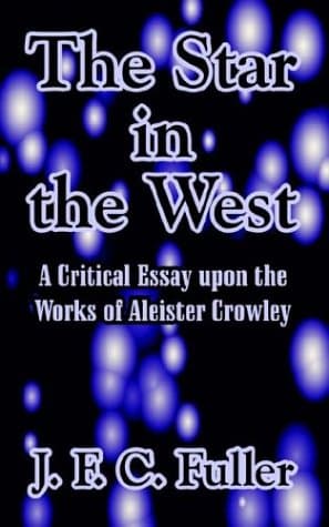 دانلود کتاب The Star In The West: A Critical Essay Upon The Works Of Aleister Crowley