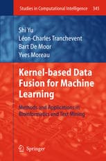 دانلود کتاب Kernel-based Data Fusion for Machine Learning: Methods and Applications in Bioinformatics and Text Mining