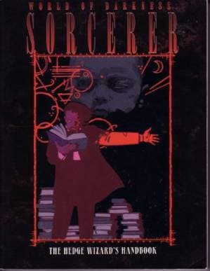 دانلود کتاب Sorcerer: The Hedge Wizard’s Handbook (World of Darkness)