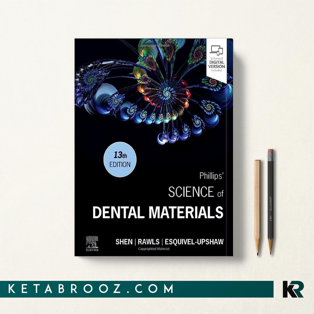 کتاب Phillips’ Science of Dental Materials
