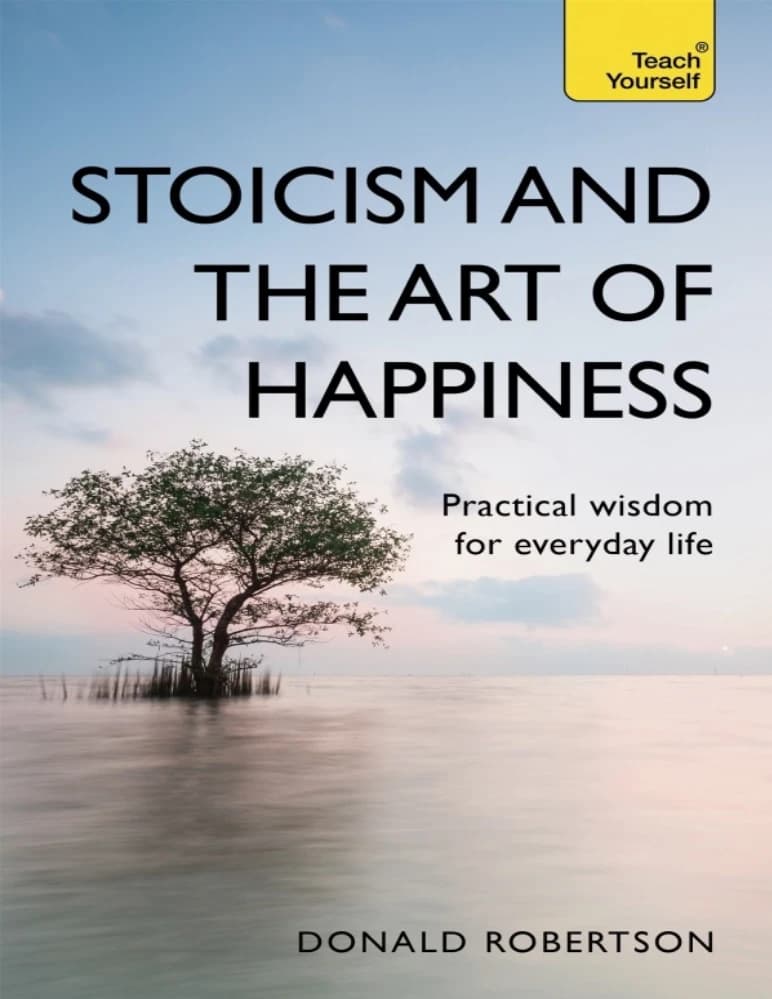 کتاب Stoicism and the Art of Happiness (رواقیگری و هنر خوشبختی) نسخه انگلیسی PDF