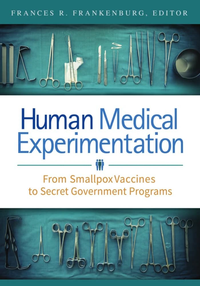 کتاب Human Medical Experimentation (آزمایشهای پزشکی انسانی) نسخه انگلیسی PDF