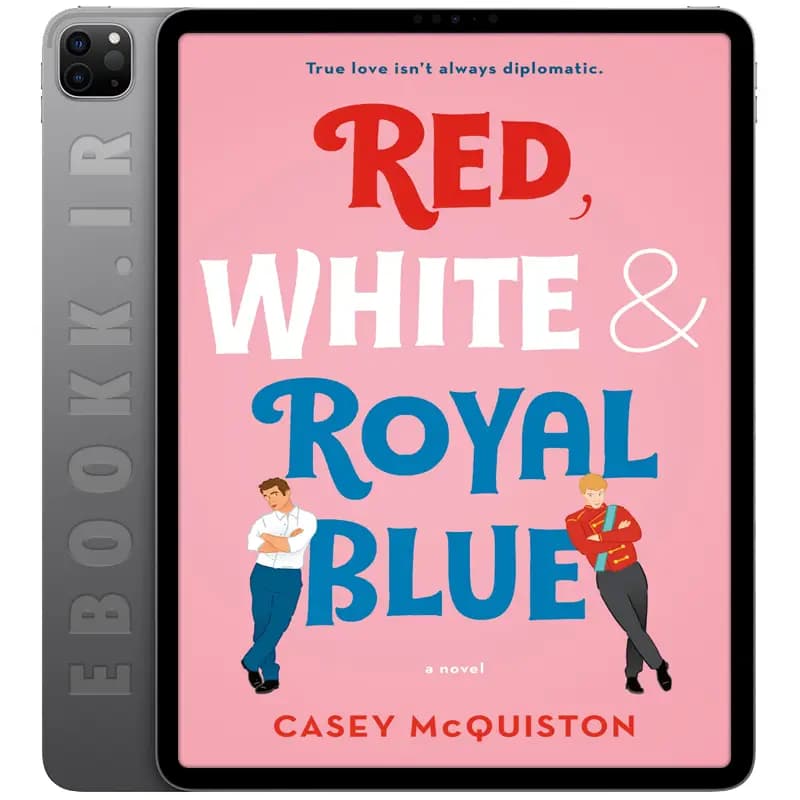 دانلود رمان Red White & Royal Blue 2019