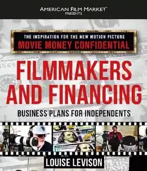 دانلود کتاب Filmmakers and Financing: Business Plans for Independents – فیلمسازان و تامین مالی: طرح های تجاری برای مستقل ها