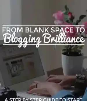دانلود کتاب From Blank Space to Blogging Brilliance: A Step By Step Guide to Start and Grow Your Blog –…