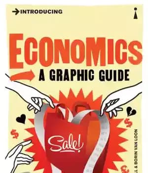 دانلود کتاب Introducing economics: a graphic guide – معرفی اقتصاد: راهنمای گرافیکی