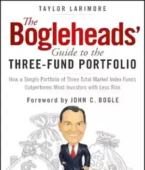 دانلود کتاب The Bogleheads’ guide to the three-fund portfolio: how a simple portfolio of three total market index funds outperforms…