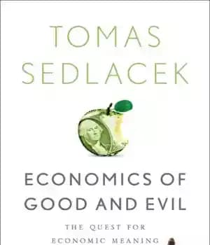 دانلود کتاب Economics of good and evil: the quest for economic meaning from Gilgamesh to Wall Street – اقتصاد خوب…