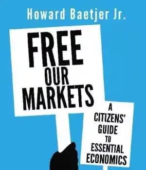 دانلود کتاب Free our markets: a citizens’ guide to essential economics – بازارهای ما را آزاد کنید: راهنمای شهروندان برای…