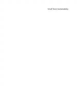 دانلود کتاب Small Town Sustainability: Economic, Social, and Environmental Innovation – پایداری شهرهای کوچک: نوآوری اقتصادی، اجتماعی و زیست محیطی