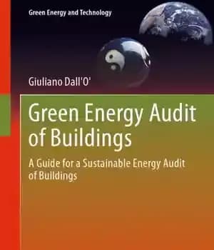 دانلود کتاب Green energy audit of buildings: a guide for a sustainable energy audit of buildings – ممیزی انرژی سبز…