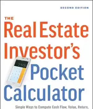 دانلود کتاب The real estate investor’s pocket calculator: simple ways to compute cash flow, value, return, and other key financial…