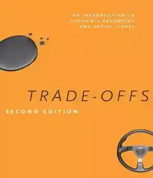 دانلود کتاب Trade-Offs: An Introduction to Economic Reasoning and Social Issues – مبادلات تجاری: درآمدی بر استدلال اقتصادی و مسائل…