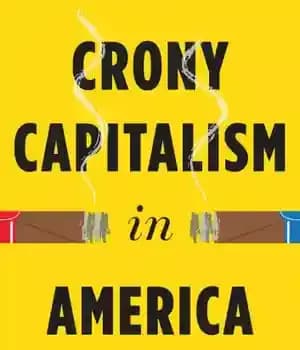 دانلود کتاب Crony Capitalism in America: 2008-2012 – سرمایه داری دوست در آمریکا: 2008-2012