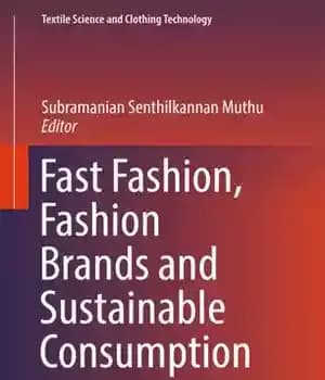 دانلود کتاب Fast Fashion, Fashion Brands and Sustainable Consumption – مد سریع، برندهای مد و مصرف پایدار