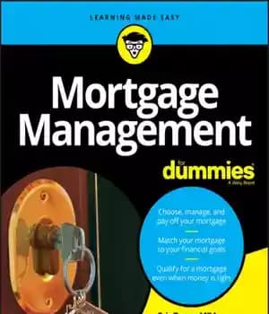 دانلود کتاب Mortgage Management For Dummies – مدیریت وام مسکن برای Dummies