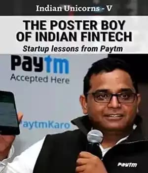 دانلود کتاب The Poster boy of Indian Fintech: Startup Lessons from Paytm (Indian Unicorns) – The Poster Boy of Indian…