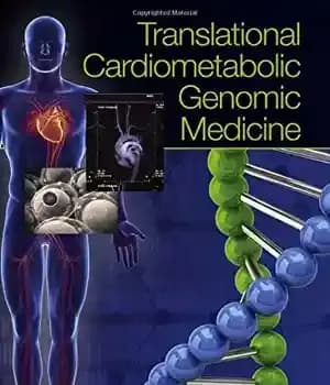 دانلود کتاب Translational Cardiometabolic Genomic Medicine – طب ژنومیک قلبی متابولیک ترجمه