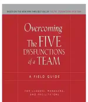 دانلود کتاب Overcoming the Five Dysfunctions of a Team – غلبه بر پنج اختلال در یک تیم