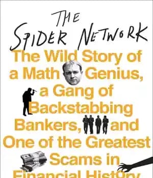 دانلود کتاب The spider network: the Wild Story of a Math Genius, a Gang of Backstabbing Bankers, and One of…
