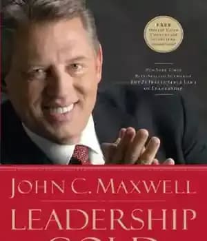دانلود کتاب Leadership gold: Lessons I’ve Learned from a Lifetime of Leading – طلای رهبری: درسهایی که من از یک…