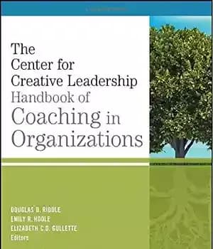 دانلود کتاب The CCL Handbook of Coaching in Organizations – کتابچه راهنمای مربیگری CCL در سازمان ها