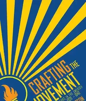 دانلود کتاب Crafting the Movement: Identity Entrepreneurs in the Swedish Trade Union Movement, 19201940 – ایجاد جنبش: کارآفرینان هویت در…