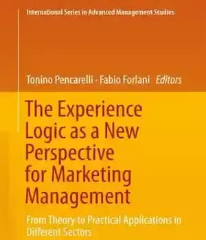 دانلود کتاب The Experience Logic as a New Perspective for Marketing Management – منطق تجربه به عنوان یک دیدگاه جدید…