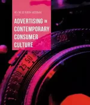 دانلود کتاب Advertising in Contemporary Consumer Culture – تبلیغات در فرهنگ مصرف کننده معاصر