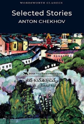 Selected Stories – Chekhov (Wordsworth Classics) Paperback – August 4, 1997