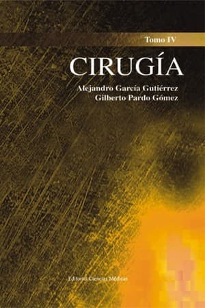 دانلود کتاب Cirugía Tomo IV Primera edición Alejandro García Gutiérrez Gilberto