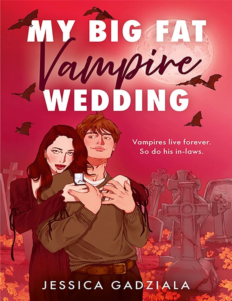 کتاب My Big Fat Vampire Wedding (عروسی بزرگ و پر زرق و برق خون آشامی من) نسخه انگلیسی PDF | جسیکا گادزیالا