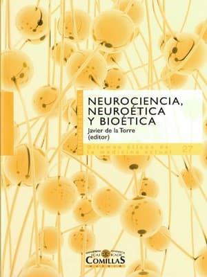 دانلود کتاب Neurociencia Neuroética y Biética Javier de la Torre