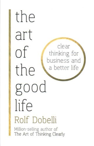 هنر خوب زندگی کردن The Art Of The Good Life