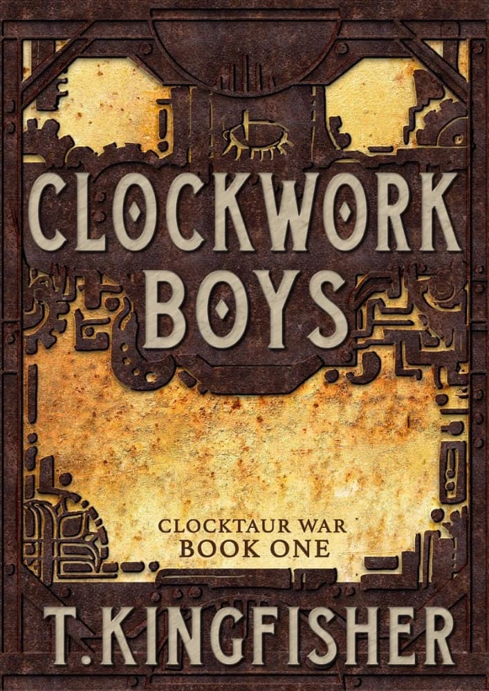 کتاب Clockwork Boys: Book One of the Clocktaur War (پسران ساعت کار: جلد اول جنگ ساعتور) نسخه انگلیسی PDF | تی. کینگ فیشر