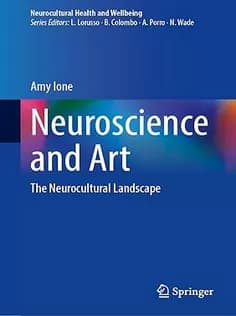 دانلود کتاب Neuroscience and Art: The Neurocultural Landscape