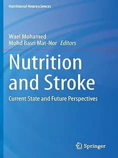 دانلود کتاب Nutrition and Stroke Current State and Future Perspectives