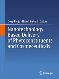 دانلود کتاب Nanotechnology Based Delivery of Phytoconstituents and Cosmeceuticals
