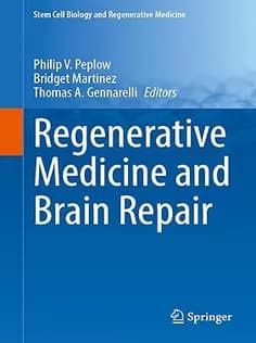 دانلود کتاب Regenerative Medicine and Brain Repair (Volume 75)