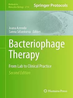 دانلود کتاب Bacteriophage Therapy: From Lab to Clinical Practice (Volume 2734)