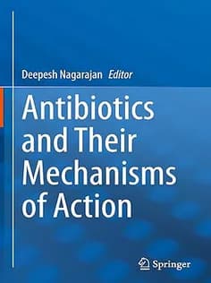 دانلود کتاب Antibiotics and Their Mechanisms of Action