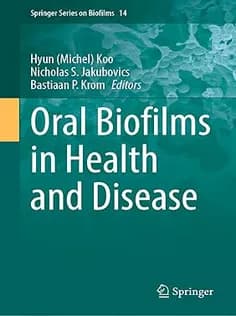 دانلود کتاب Oral Biofilms in Health and Disease