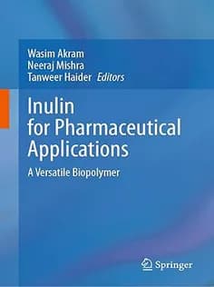 دانلود کتاب Inulin for Pharmaceutical Applications: A Versatile Biopolymer