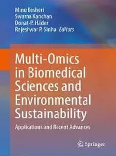 دانلود کتاب Multi-Omics in Biomedical Sciences and Environmental Sustainability: Applications and Recent Advances