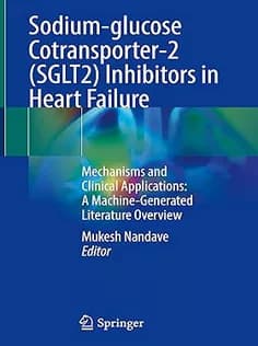 دانلود کتاب Sodium-glucose Cotransporter-2 (SGLT2) Inhibitors in Heart Failure